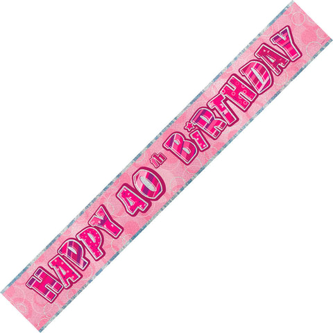 Banner - Happy 40th Birthday Glitz Pink Foil Banner