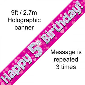 Banner - Happy 5th Birthday Banner  Pink Holographic 2.7m