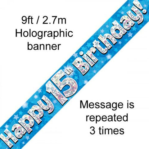 Banner - Blue Holographic Happy 15th Birthday Banner