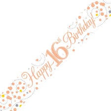 Foil Banner - Happy 16th Birthday Sparkling Fizz Rose Gold