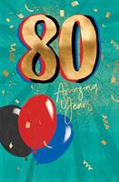 Birthday Card - 80th Amazing Year
