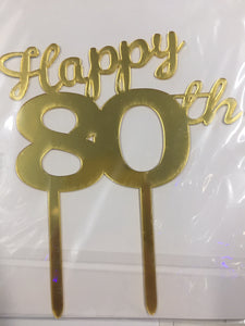 Cake Topper - Happy 80th Acrylic Gold Mirror Birthday