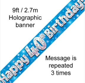 Banner - 40th Birthday Holographic Blue