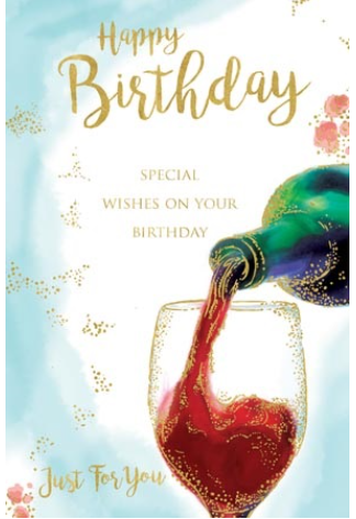 Birthday Card - Happy Birthday Wine Just for You