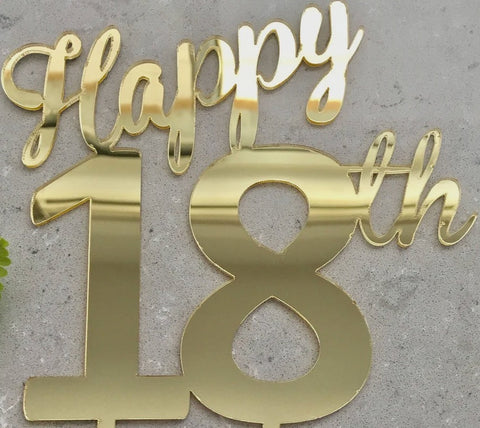 Cake Topper - Happy 18th Acrylic Gold Mirror Birthday
